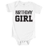 Baby Girl Happy Birthday Infant Jersey, Birthday Girl Jersy, Birthday Girl Shirt, Happy Birthday Bodisuit – Viva Party