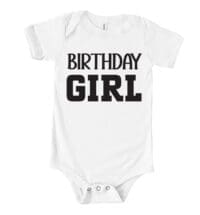 Baby Girl Happy Birthday Infant Jersey, Birthday Girl Jersy, Birthday Girl Shirt, Happy Birthday Bodisuit – Viva Party